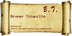 Bruner Titanilla névjegykártya